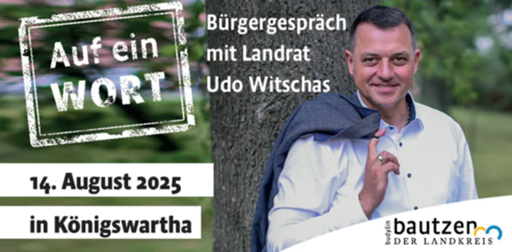 Auf ein Wort - Landrat Udo Witschas lädt zur Bürgergesprächsreihe in Großdubrau ein